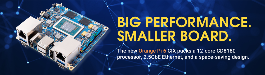 Smaller, Faster, Leaner: The 12-Core Orange Pi 6 Gets a Massive Hardware Makeover