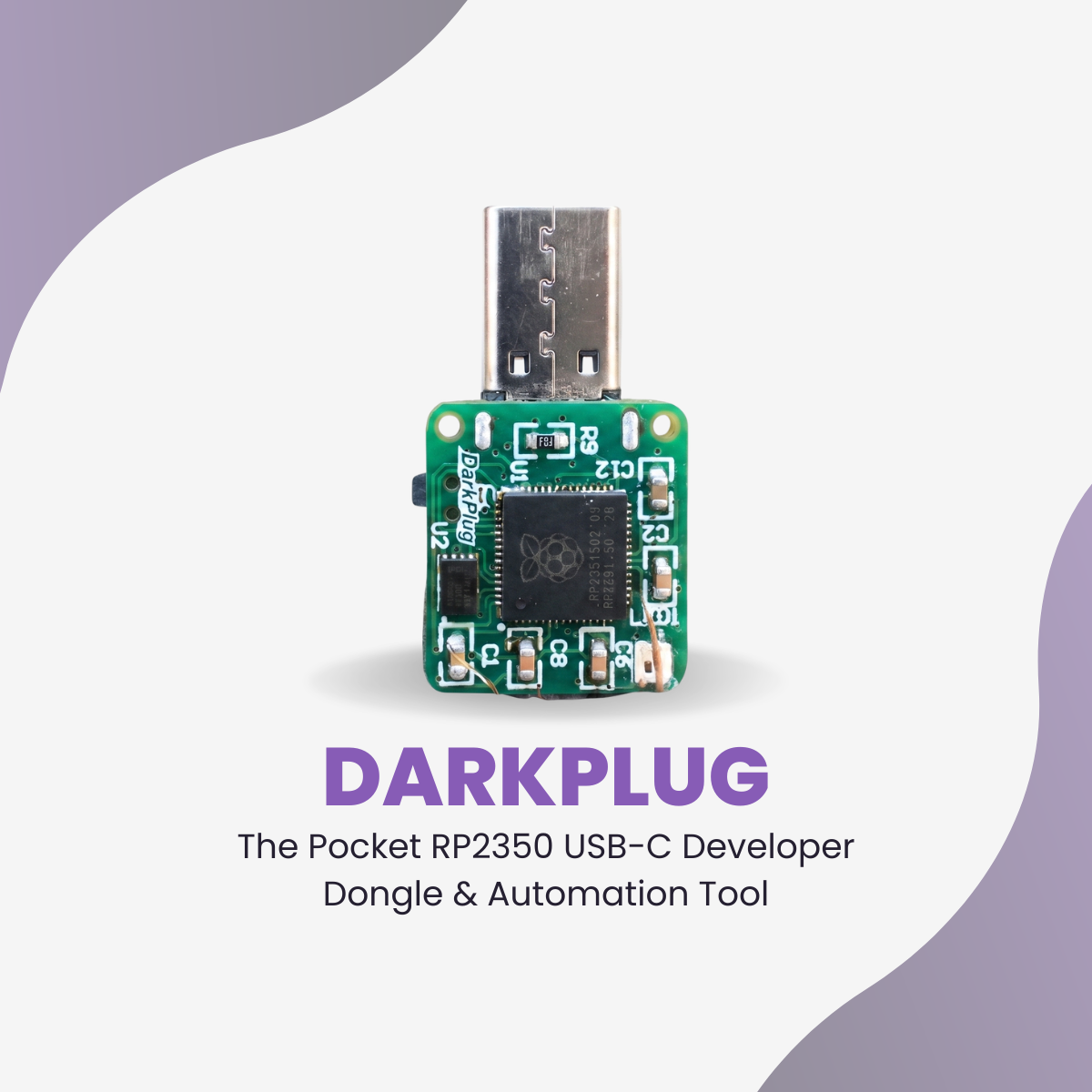[Pre-order] DarkPlug - The Pocket RP2350 USB-C Developer Dongle & Automation Tool
